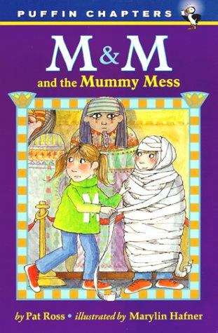 Book cover of M and M and the Mummy Mess