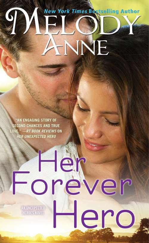 Book cover of Her Forever Hero (Unexpected Heroes #5)
