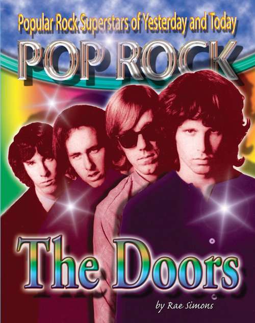 Book cover of The Doors (Popular Rock Superstars of Yesterday and Today)