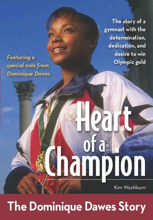 Book cover of Heart of a Champion: The Dominique Dawes Story