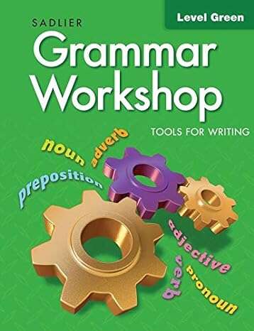 Book cover of Grammar Workshop™: Tools for Writing, Level Green (National Edition)