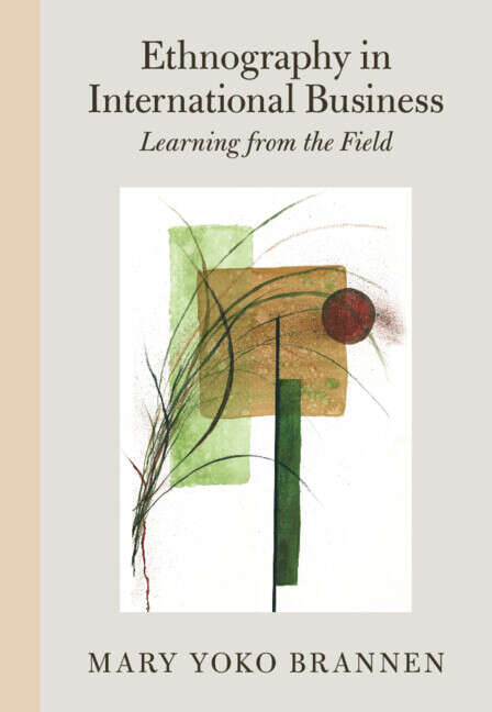 Book cover of Ethnography in International Business: Learning from the Field