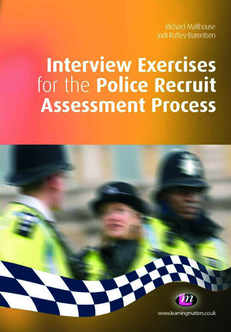 Book cover of Interview Exercises for the Police Recruit Assessment Process (Practical Policing Skills Series)