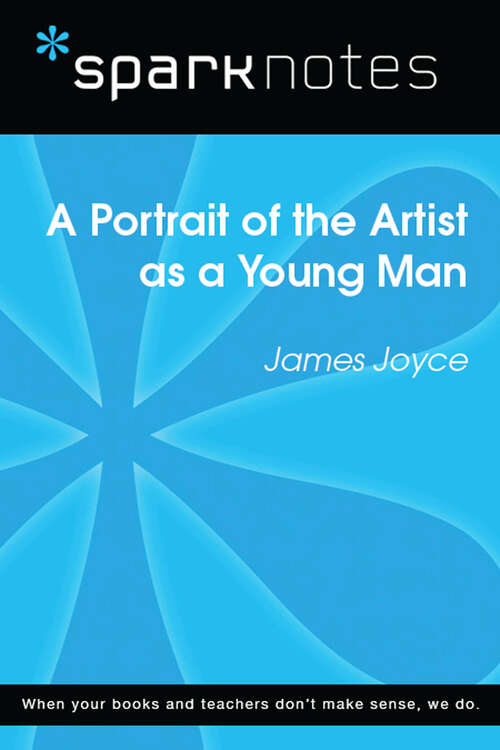 Book cover of A Portrait of the Artist as a Young Man (SparkNotes Literature Guide Series)