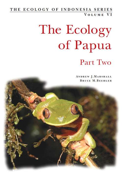 Book cover of The Ecology of Papua: Part Two