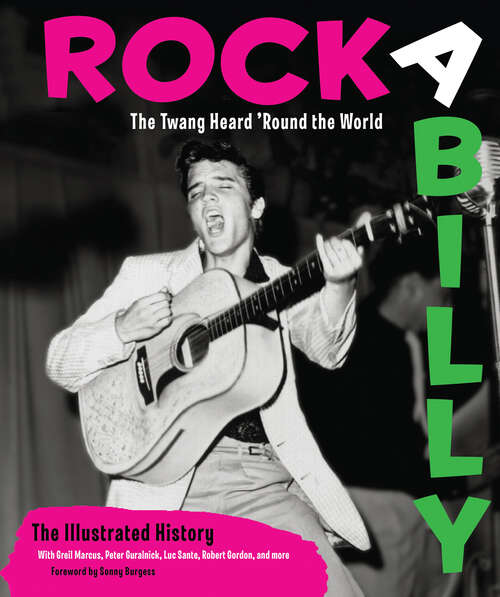 Rockabilly: The Twang Heard 'Round the World
