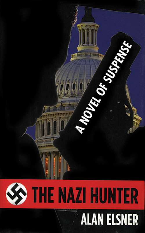 Book cover of The Nazi Hunter: A Novel of Suspense (Bride Series)