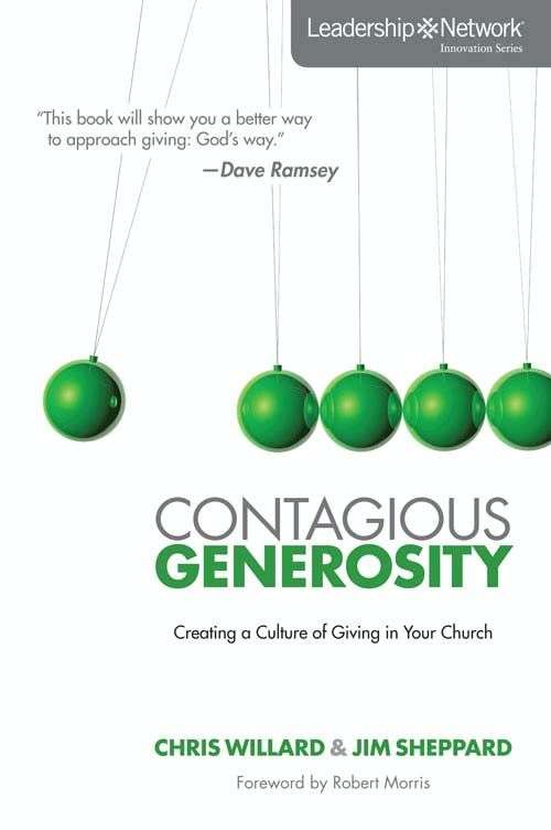 Contagious Generosity: Creating a Culture of Giving in Your Church