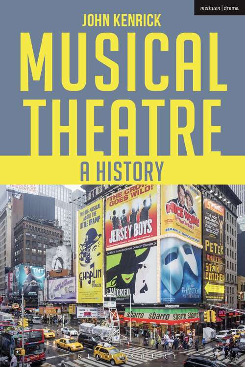 Book cover of Musical Theatre: A History (Second Edition)