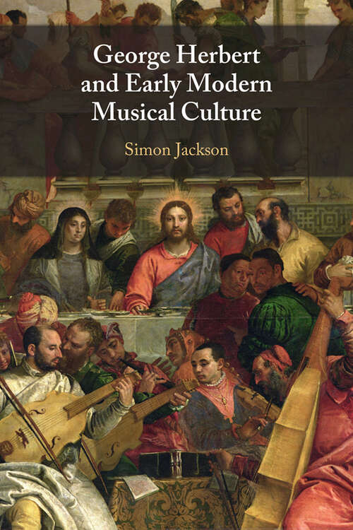 Book cover of George Herbert and Early Modern Musical Culture
