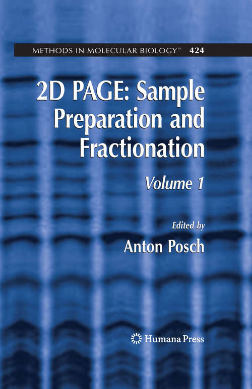 Book cover of 2D PAGE: Volume 1 (Methods in Molecular Biology #424)