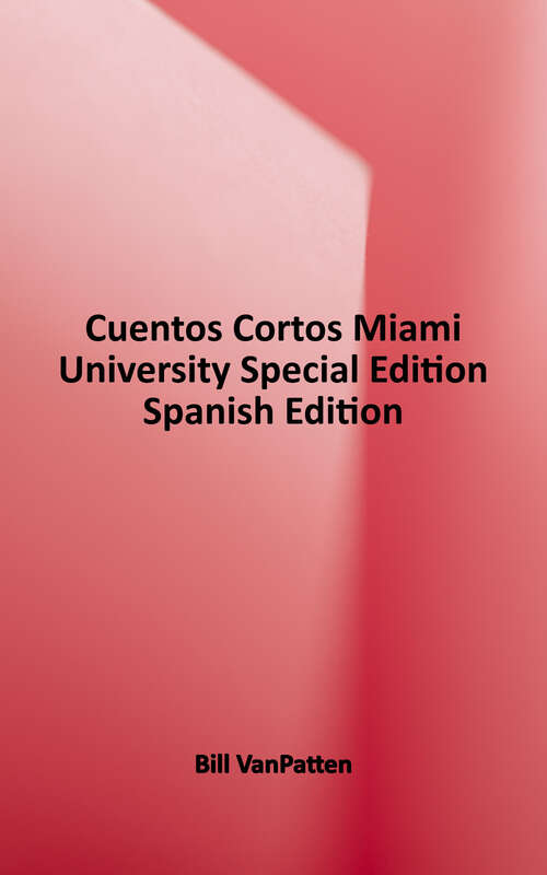 Book cover of Cuentos Cortos (Miami University Special Edition)