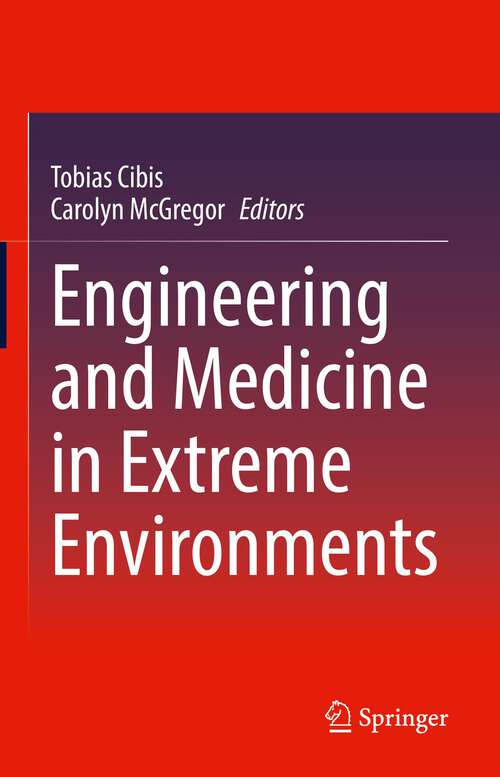 Book cover of Engineering and Medicine in Extreme Environments (1st ed. 2022)