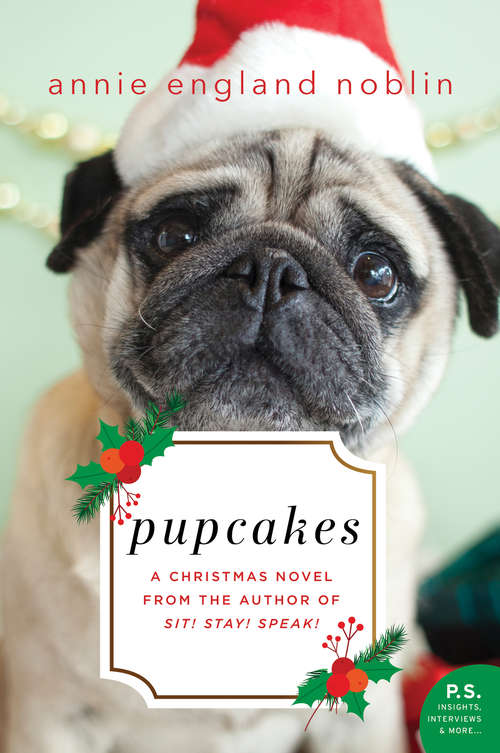 Book cover of Pupcakes: A Christmas Novel