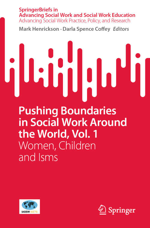 Book cover of Pushing Boundaries in Social Work Around the World, Vol. 1: Women, Children and Isms (SpringerBriefs in Advancing Social Work and Social Work Education)