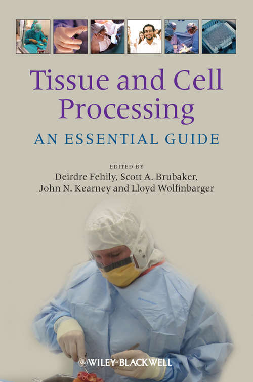 Tissue and Cell Processing