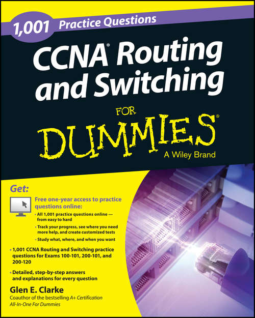 Book cover of 1,001 CCNA Routing and Switching Practice Questions For Dummies (+ Free Online Practice)