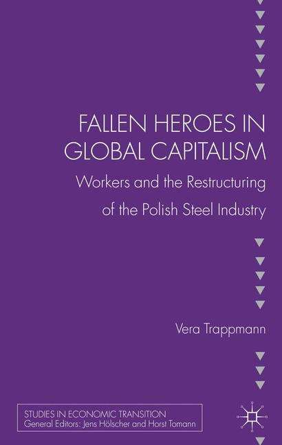 Book cover of Fallen Heroes in Global Capitalism