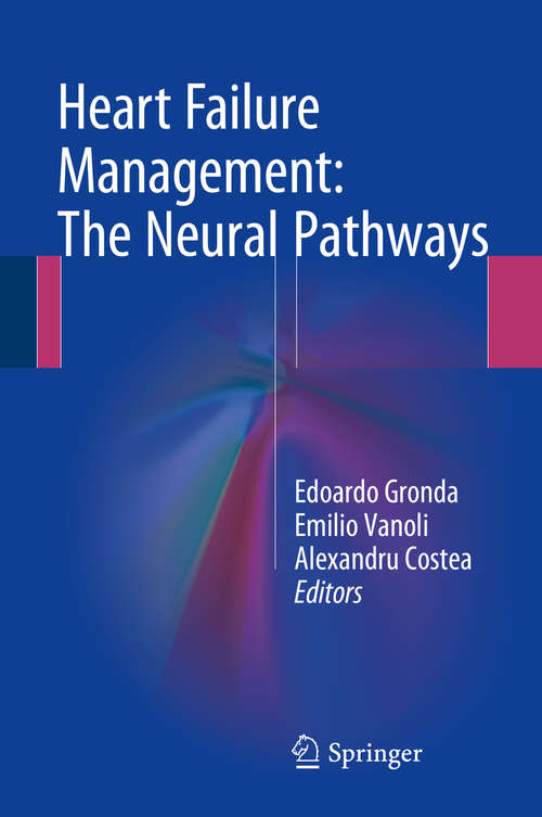 Book cover of Heart Failure Management: The Neural Pathways