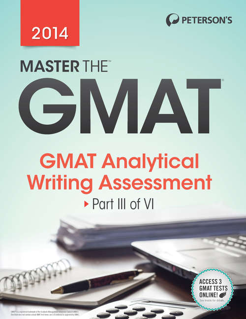 Book cover of Master the GMAT 2014 : Analytical Writing Assessment: Part III of VI