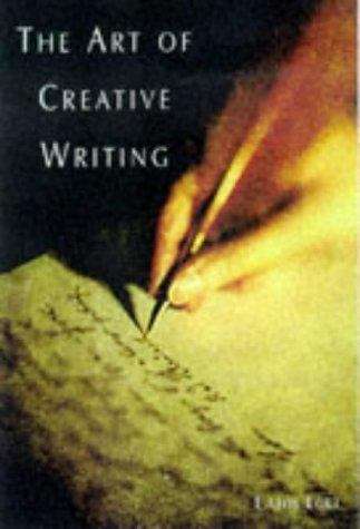 Book cover of The Art of Creative Writing