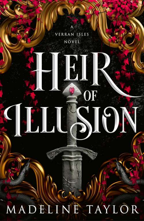 Book cover of Heir of Illusion: Discover your new romantasy obsession sizzling with enemies-to-lovers tension, secrets and twists! (The Verran Isles)