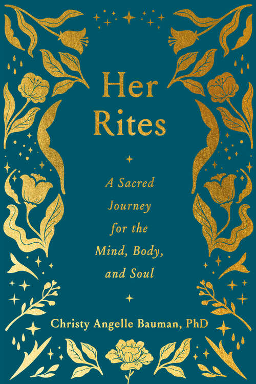 Book cover of Her Rites: A Sacred Journey for the Mind, Body, and Soul