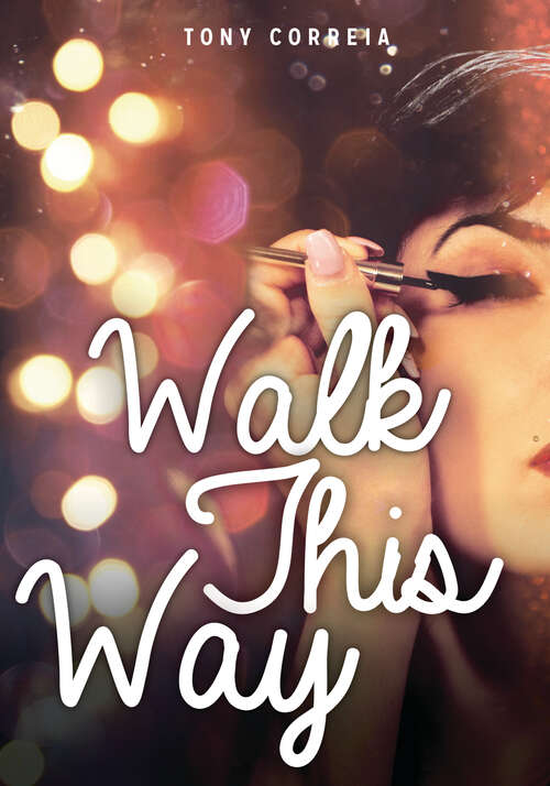 Book cover of Walk This Way (Lorimer Real Love)