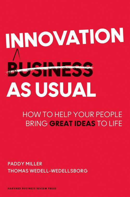 Book cover of Innovation as Usual