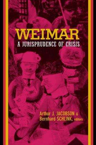 Book cover of Weimar: A Jurisprudence of Crisis