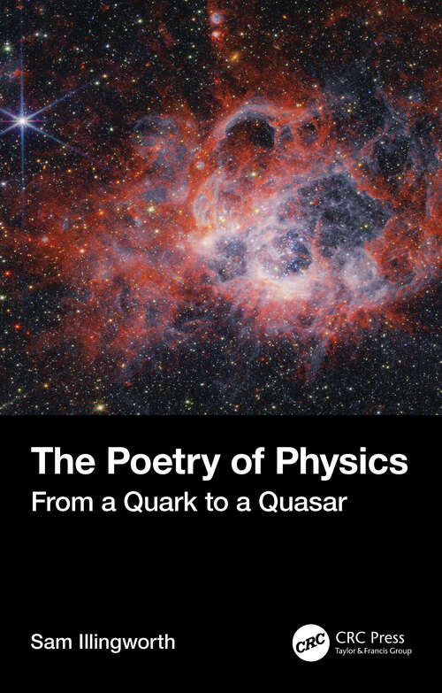 Book cover of The Poetry of Physics: From a Quark to a Quasar (1)