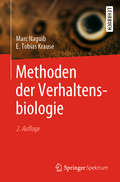 Methoden der Verhaltensbiologie (Springer-lehrbuch Ser.)
