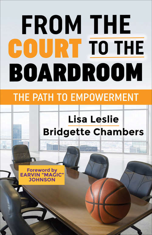 Book cover of From the Court to the Boardroom: The Path to Empowerment