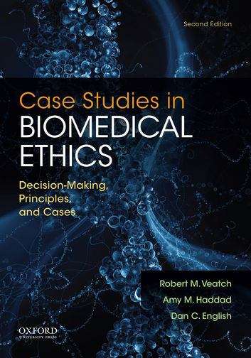 Case Studies in Biomedical Ethics