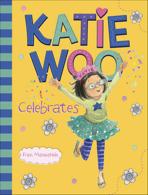 Book cover of Katie Woo Celebrates (Katie Woo)