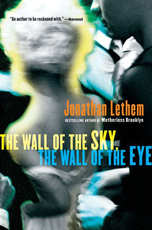 Book cover of The Wall of the Sky, the Wall of the Eye