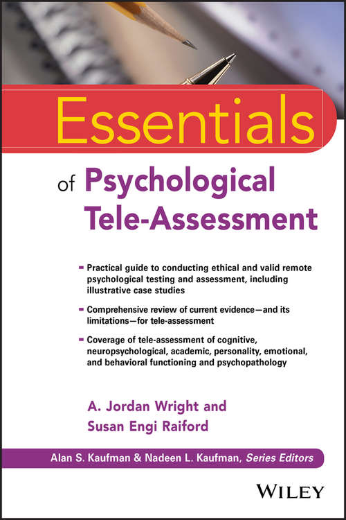 Essentials of Psychological Tele-Assessment (Essentials of Psychological Assessment)