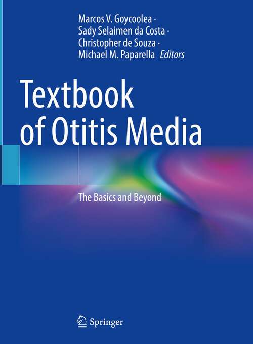 Book cover of Textbook of Otitis Media: The Basics and Beyond (1st ed. 2023)