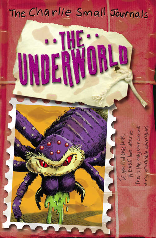 Book cover of Charlie Small: The Underworld (Charlie Small #5)