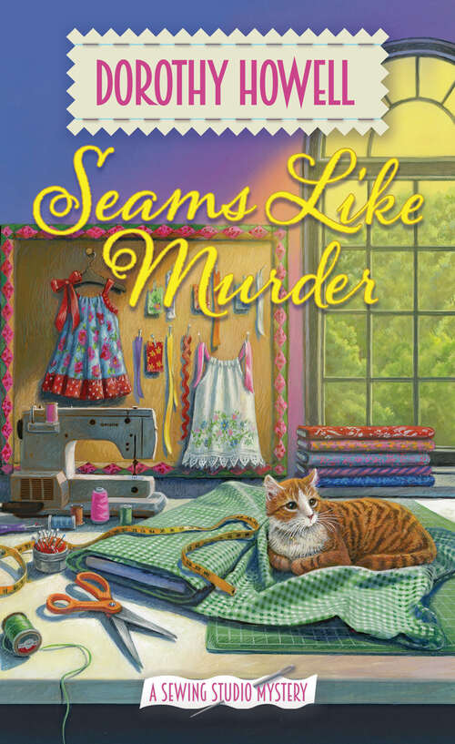 Book cover of Seams Like Murder (A Sewing Studio Mystery #1)
