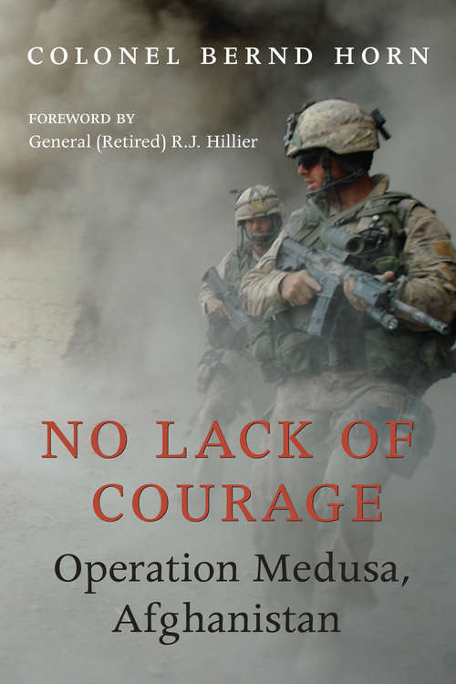 Book cover of No Lack of Courage: Operation Medusa, Afghanistan