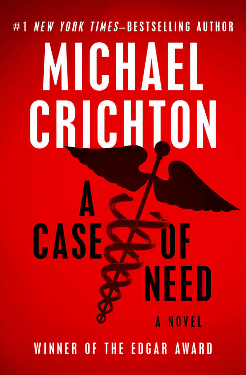 Book cover of A Case of Need: A Novel