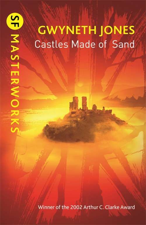 Castles Made Of Sand (S. F. Masterworks Ser.)