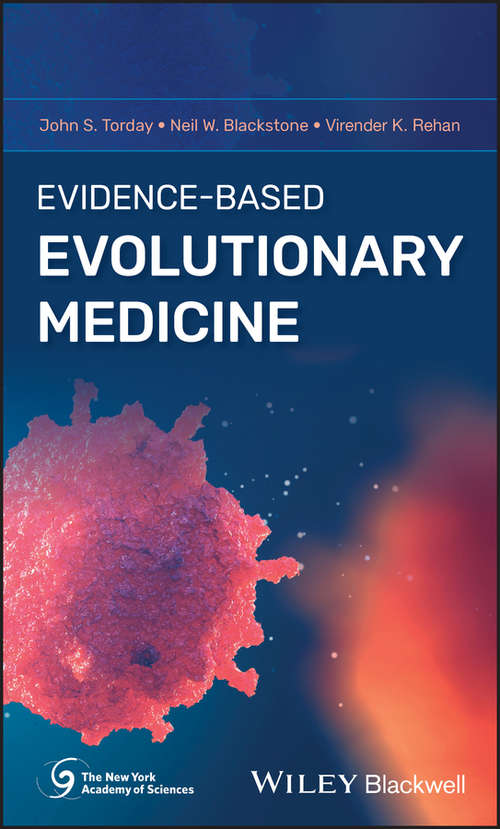 Evidence-Based Evolutionary Medicine (New York Academy of Sciences)