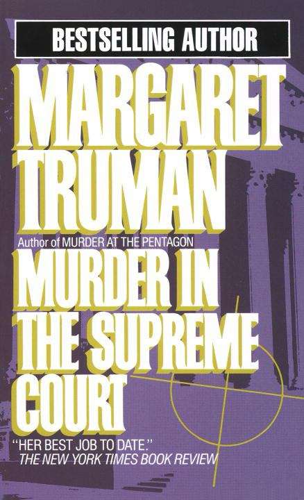 Book cover of Murder in the Supreme Court (Capital Crimes #3)