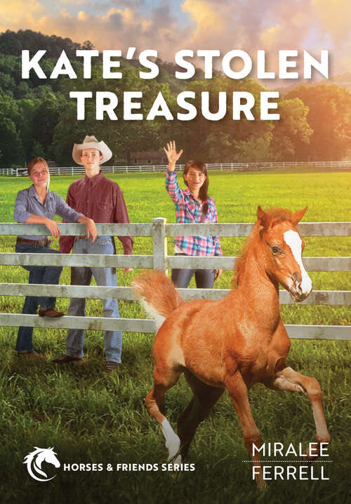 Book cover of Kate's Stolen Treasure (Horses and Friends #7)