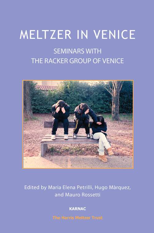 Book cover of Meltzer in Venice: Seminars with the Racker Group of Venice (1)