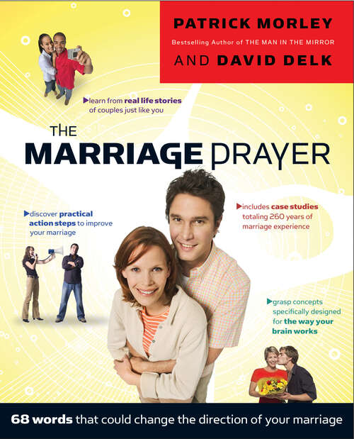 Book cover of The Marriage Prayer: 68 Words that Could Change the Direction of Your Marriage (New Edition)
