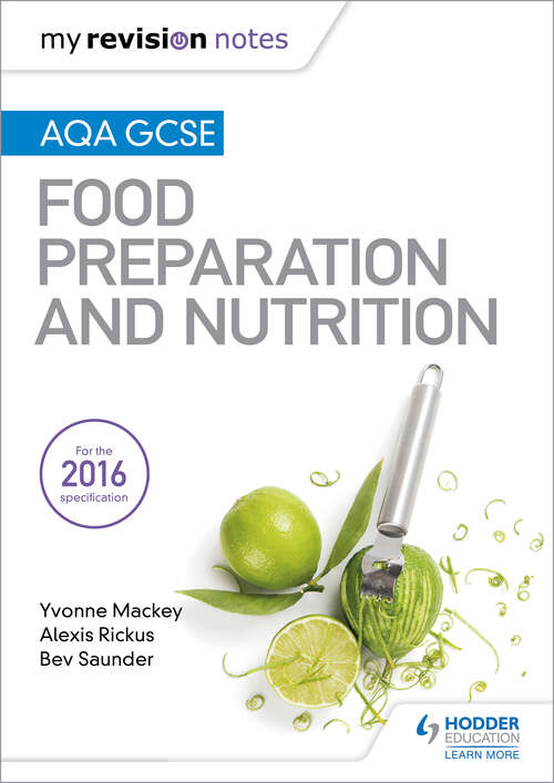 Book cover of My Revision Notes: AQA GCSE Food Preparation and Nutrition