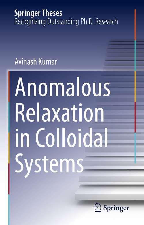 Book cover of Anomalous Relaxation in Colloidal Systems (1st ed. 2022) (Springer Theses)